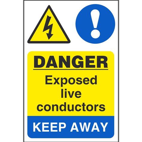 Danger Exposed Live Conductors Keep Away Electrical Hazard Safety Signs