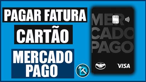 Como pagar Fatura do Cartão Mercado Pago YouTube