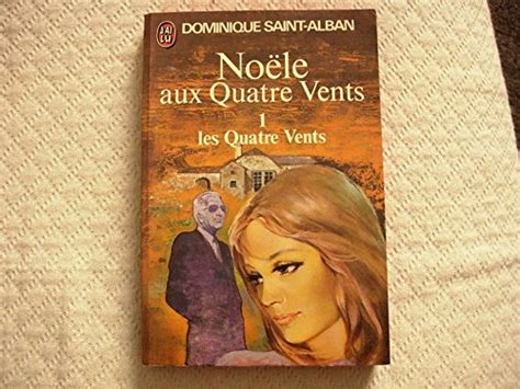 Amazon fr Noële aux 4 Vents Tome 1 les Quatre Vents Saint alban