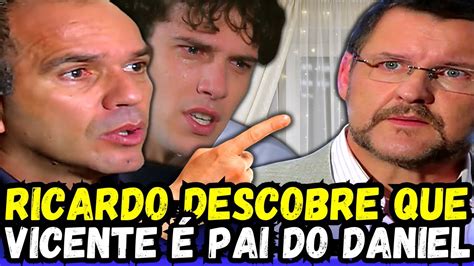 Escrito nas Estrelas RICARDO DESCOBRE QUE VICENTE É PAI DE DANIEL YouTube