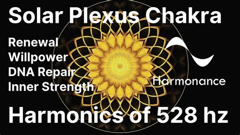 Solar Plexus Chakra Resonance Harmonics Of Hz Frequency