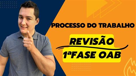 AULÃO Processo do Trabalho para OAB REVISÃO YouTube