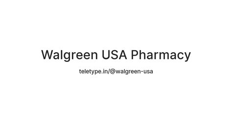 Walgreen USA Pharmacy Teletype