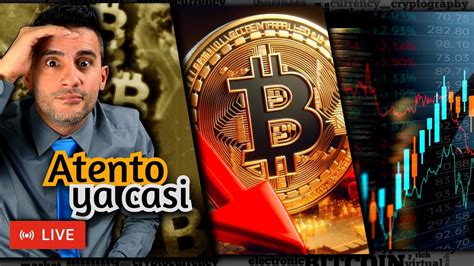 Bitcoin Cayendo En Vivo Nuestro An Lisis Fue Correcto Otra Vez