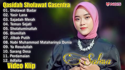 Yasir Lana Sholawat Badar Qasidah Sholawat Gasentra Full Album Video