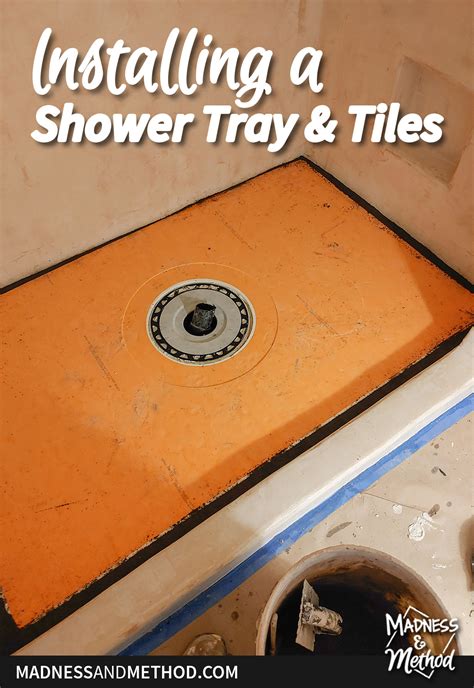 Installing a Shower Tray & Tiles | Madness & Method