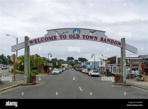 Welcome to old town Bandon arch sign on the main street of the ...