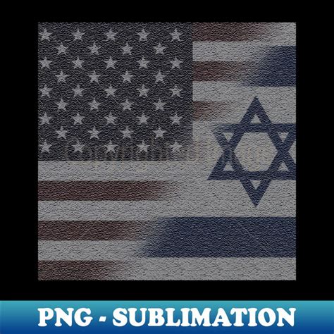 American and Israeli Flag Blended - PNG Transparent Sublimat - Inspire ...