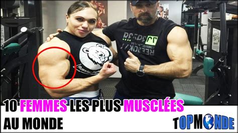 10 FEMMES Les Plus MUSCLÉES Au Monde YouTube