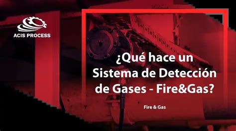 Recomendaciones En Sistemas Contra Incendio Acis Process