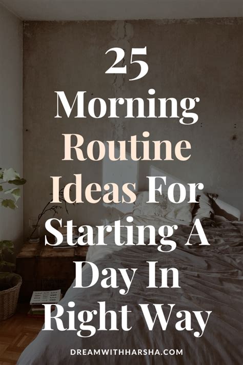 25 Morning Routine Ideas To Help You Get Your Perfect Morning Routine