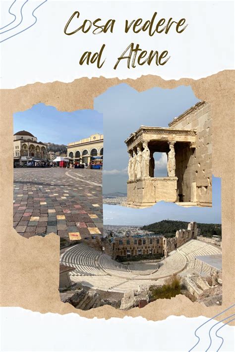 Cosa Vedere Ad Atene 16 Cose Da Non Perdere Esotica Travel Artofit