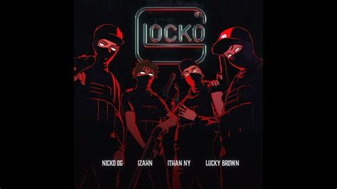 Glocko Audio Oficial Lucky Brown X Nicko Og Ithan Ny Izahn