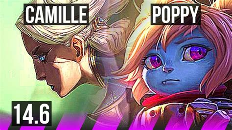 CAMILLE Trist Vs POPPY Kai Sa SUP 7 Solo Kills 1000 Games 13