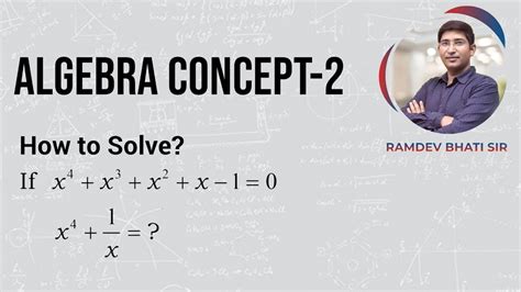 Algebra By Ramdev Bhati Sir Concept 2 Important For Cds Ssc Cgl