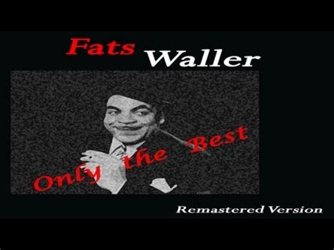 Fats Waller Your Feet S Too Big YouTube