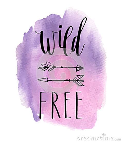 Wild Free Hand Drawn Inspirational Quote Stock Illustration