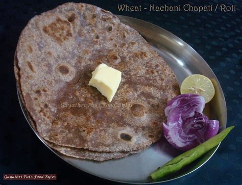 Gayathri Pai S Food Bytes Wheat Nachani Finger Millet Ragi Chapati