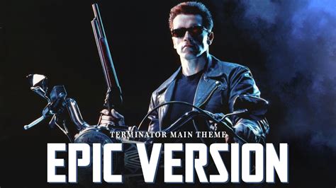 Terminator 2 Judgment Day Theme EPIC ORCHESTRAL VERSION YouTube