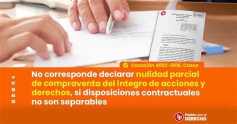 No Corresponde Declarar Nulidad Parcial De Compraventa Del Ntegro De