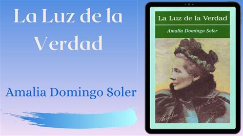 Audiolibro La Luz De La Verdad Amalia Domingo Soler 2 21 YouTube