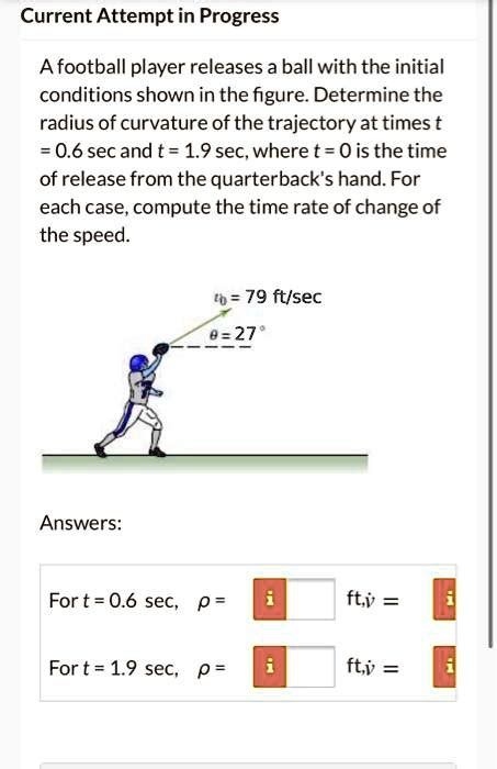 Solved Current Attempt In Progress A Football Player Releases A Ball