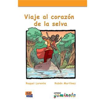 Viaje al corazón de la selva broché Raquel Lorente Ruben Martinez