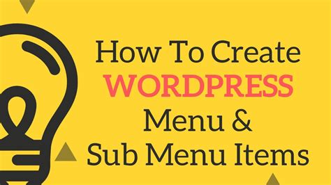 How To Create Menu And Sub Menu Items On Wordpress In Very Very