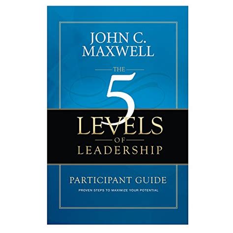 5 Levels Of Leadership Participant Guide By John C Maxwell Ebay