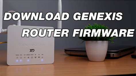 How To Download Official Genexis Router Firmware And Upgrade Genexis