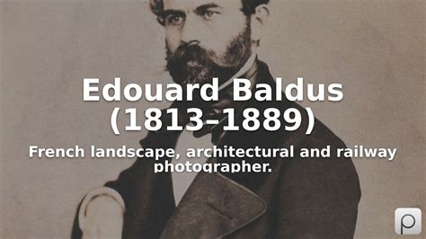 Edouard Baldus 18131889 Find Public Domain Images Of Edouard Baldus