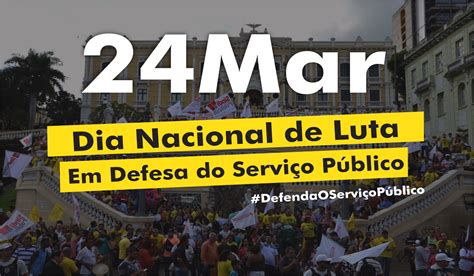 24 de março Dia Nacional de lutas dos Servidores Públicos Sindipublicos