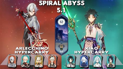 Spiral Abyss 5 1 C0 Arlecchino Hypercarry C0 Xiao Hypercarry