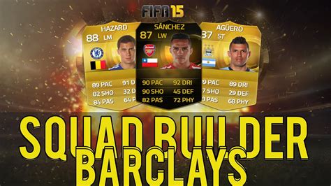 FIFA 15 I SQUAD BUILDER BARCLAYS 3 MILLONES I Equipo Imparable YouTube