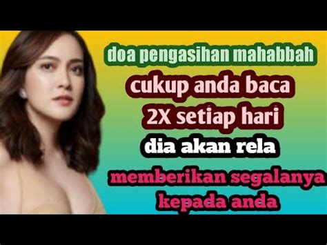 DO A MAHABBAH CUKUP BACA 2 DO A INI SETIAP HARI NYA TARGET ANDA