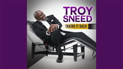 Taking It Back - Troy Sneed