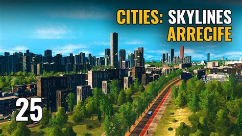 Cities Skylines Arrecife Ep Gameplay Espa Ol Youtube