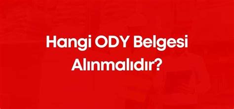 Hangi Ody Belgesi Al Nmal D R Ody Belgesi Ody Belgesi