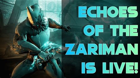 Warframe Echoes Of The Zariman Is Live YouTube