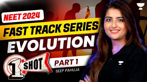 Evolution One Shot Part Fast Track Neet Seep Pahuja Youtube