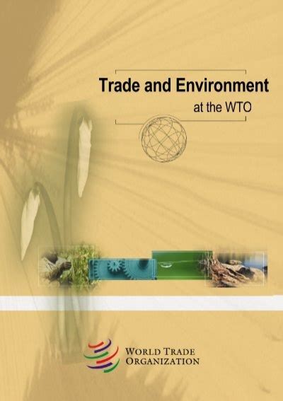 Trade And Environment At The Wto World Trade Organization