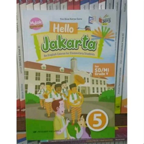 Kunci Jawaban Bahasa Inggris Kelas 5 Hello Jakarta