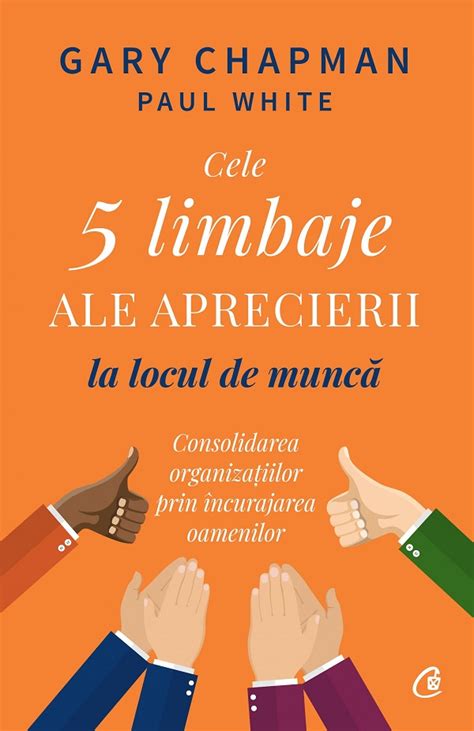 Cele Limbaje Ale Aprecierii La Locul De Munca Pdf Autor Gary