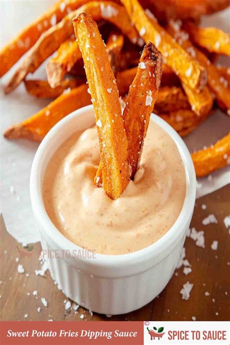 Sweet Potato Fries Dipping Sauce Recipe The Perfect Pairing