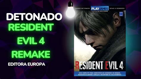 Detonado Resident Evil 4 Remake Play Games Editora Europa Unboxing E