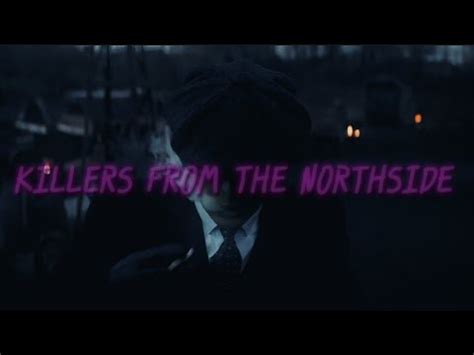 Kordhell Killers From The Northside Slowed Reverb Thomas Shelby