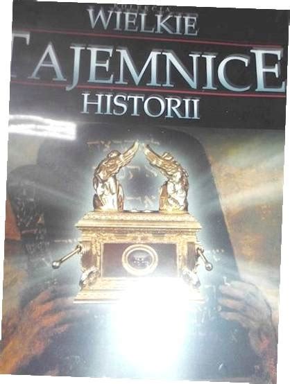 Wielkie Tajemnice Historii Arka Przymierza Dvd Niska Cena Na Allegro Pl