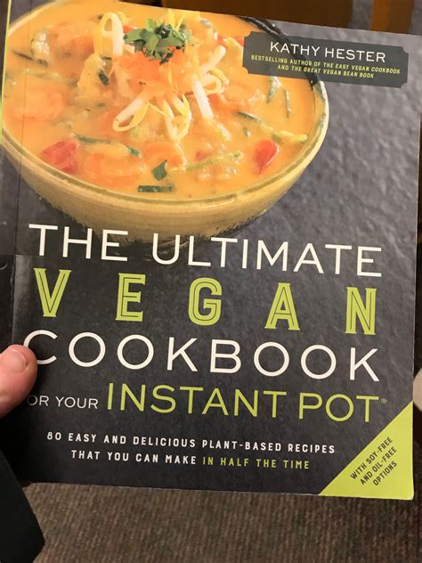 Pin By Hannah Christina On Reading List Vegan Cookbook Instant Pot