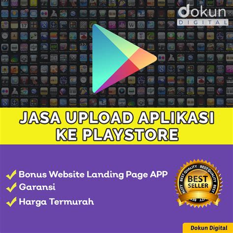 jual jasa upload aplikasi android apk  playstore bergaransi
