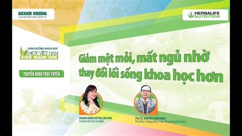 🍀 [live] Dinh DƯỠng Khoa HỌc SỐ 2 GiẢm MỆt MỎi MẤt NgỦ NhỜ Thay ĐỔi LỐi SỐng Khoa HỌc HƠn 🍀